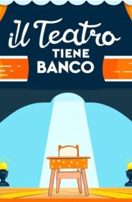 Il Teatro tiene Banco